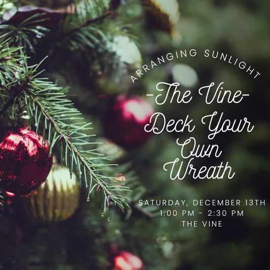 The Vine: Deck Your Own Wreath